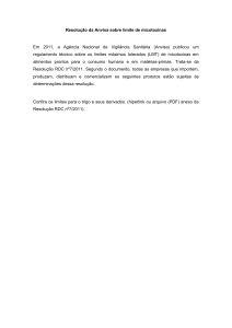 Resolução da Anvisa sobre limite de micotoxinas Em 2011, a