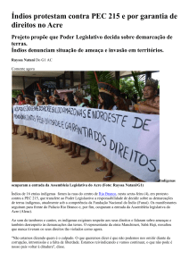 Índios protestam contra PEC 215 e por garantia de direitos no Acre