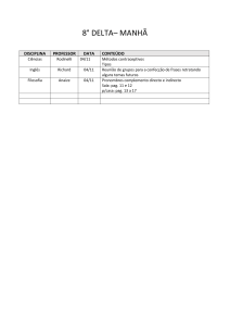 8° DELTA– MANHÃ DISCIPLINA PROFESSOR DATA CONTEÚDO