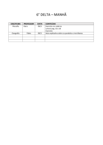 6° DELTA – MANHÃ DISCIPLINA PROFESSOR DATA CONTEÚDO