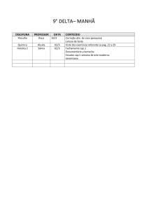 9° DELTA– MANHÃ DISCIPLINA PROFESSOR DATA CONTEÚDO