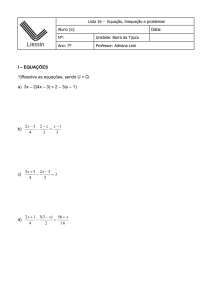 Lista 16 – Equação, Inequação e problemas Aluno (a): Data: Nº