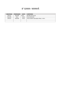 8° GAMA– MANHÃ DISCIPLINA PROFESSOR DATA CONTEÚDO