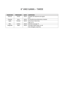 6° ANO GAMA – TARDE DISCIPLINA PROFESSOR DATA