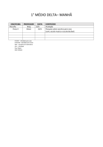 1° MÉDIO DELTA– MANHÃ DISCIPLINA PROFESSOR DATA