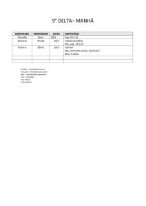 9° DELTA– MANHÃ DISCIPLINA PROFESSOR DATA CONTEÚDO