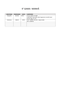 9° GAMA– MANHÃ DISCIPLINA PROFESSOR DATA CONTEÚDO