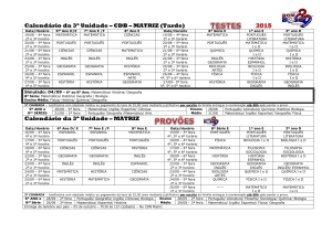 TESTES 2015 Calendário da 3ª Unidade – CDB – MATRIZ (Tarde)