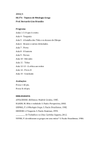 2014/1 HL374 - Tópicos de Mitologia Grega Prof. Bernardo Lins