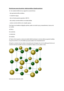 Revisão para prova de química- tabela periódica e ligações