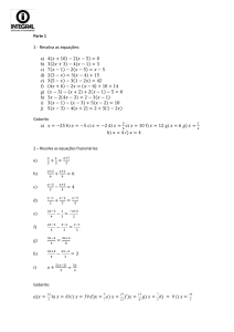 Parte 1 1 - Resolva as equações: Gabarito b) c) d) e) f) g) 2