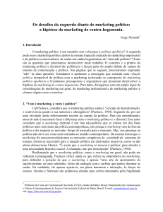 2. "Voto é marketing, o resto é política"