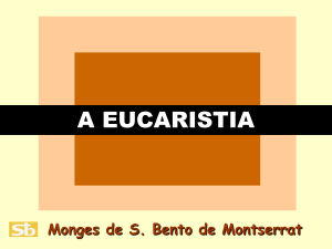 la eucaristia - Monestir de Sant Benet de Montserrat