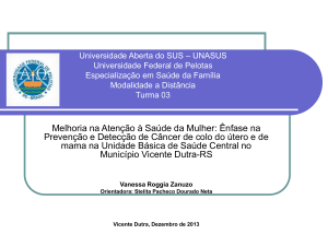 Melhoria na Atenção à Saúde da Mulher: Ênfase na