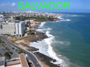 Data da fundação:A cidade de Salvador completa 458 anos de