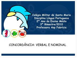 Concordância verbal e nominal