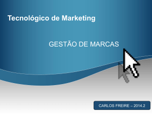 Gestão de Marcas Carlos Freire – 2014.2