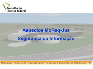 MoReq-JUS Apres SI - Conselho da Justiça Federal