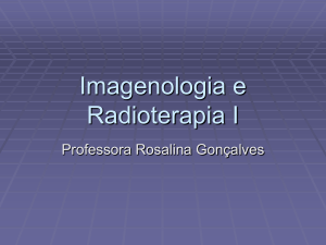 Imagenologia e Radioterapia I