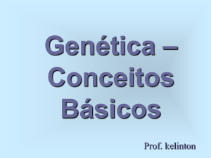 Conceitos básicos de genética