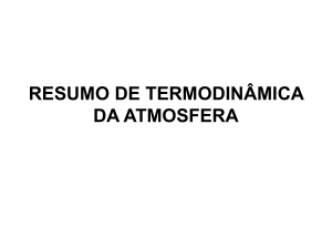 RESUMO DE TERMODINAMICA DA ATMOSFERA