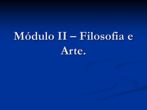 Módulo II – Filosofia e Arte.