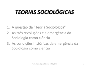 Teorias Sociológicas Clássicas