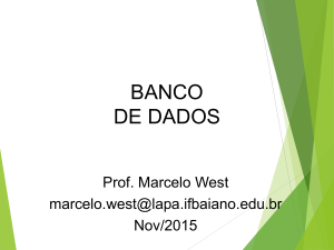 bancos de dados - Prof. Marcelo West