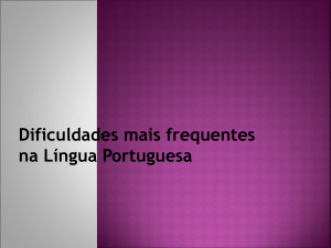 Dificuldades no emprego da Língua portuguesa
