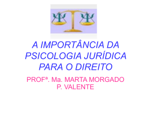 A IMPORTÃNCIA DA PSICOLOGIA JURÍDICA PARA O DIREITO