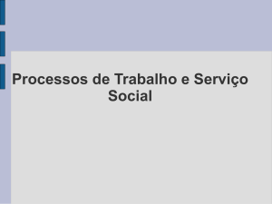 serviço social e processos de trabalho