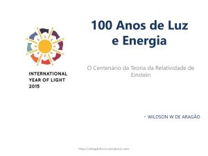 100 Anos de Luz e Energia - O Blog do Físico