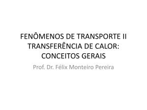 FENÔMENOS DE TRANSPORTE II TRANSFERÊNCIA DE CALOR