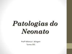 Patologias do Neonato - Colégio Dom Feliciano