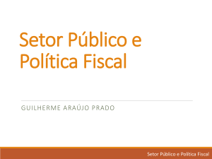 POLÍTICA FISCAL Análise de Conjuntura e Política Econômica