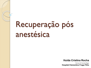 Recuperação pós anestésica