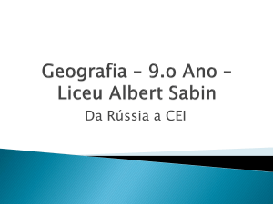 Da Rússia a CEI - Liceu Albert Sabin