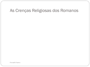 As Crenças Religiosas dos Romanos