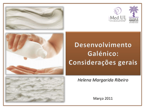 Desenvolvimento Galénico: Considerações gerais