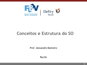 Aula 2 (25/08/2016) - Conceitos e Estrutura de SO