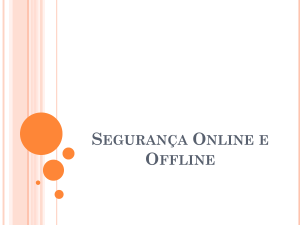 Segurança Online e Offline