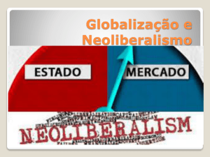 Globalização e Neoliberalismo