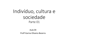 Indivíduo, cultura e sociedade Parte 01