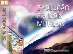Evolu&ccedil;&atilde;o em Dois Mundos - Parte1
