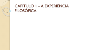 Capítulo 1 - A EXPERIÊNCIA FILOSÓFICA-2016