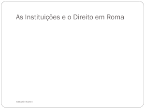 As Instituições e o Direito em Roma
