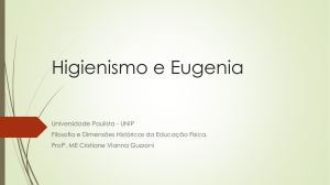 2 CORPOHigienismo e Eugenia