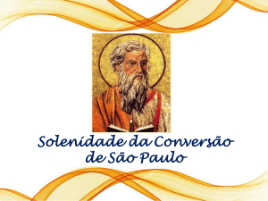 Slide 1 - Paróquia São Paulo Apóstolo