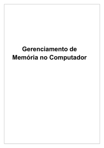 Gerenciamento de Memória no Computador
