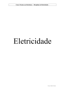 Curso Técnico em Eletrônica – Disciplina de Eletricidade – - 1